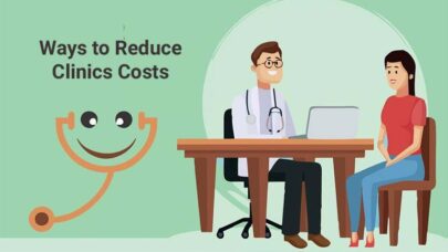 Ways to Reduce Clinics Costs
