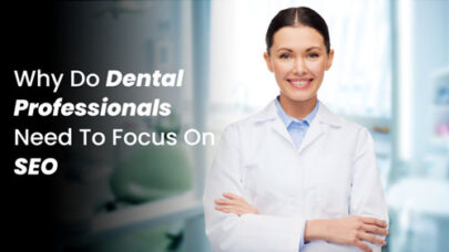 Dental Professionals Need Focus SEO