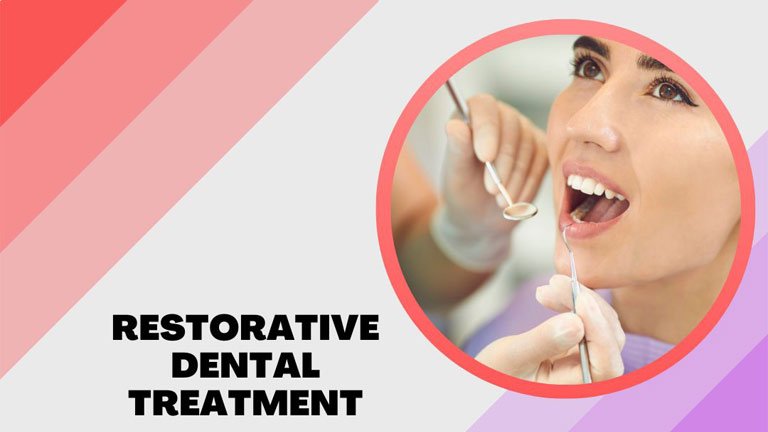 Restorative Dental Treatment Importance