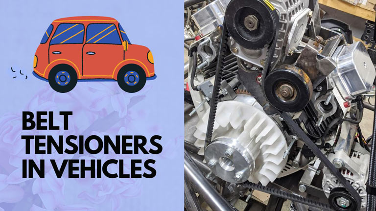 Belt Tensioners in Vehicles