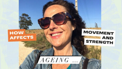 Ageing Affects Movement and Strength