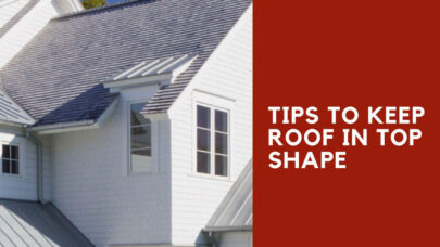 keep Roof in Top Shape