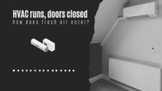 How fresh air enter room when HVAC runs