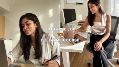Part-Time Job and a Full-Time Course