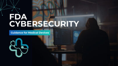 FDA Cybersecurity for Medical Device