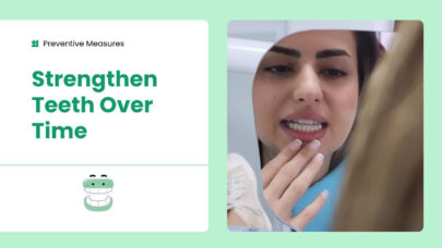 Strengthen Teeth Over Time