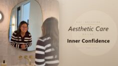 Aesthetic Practices Build Confidence