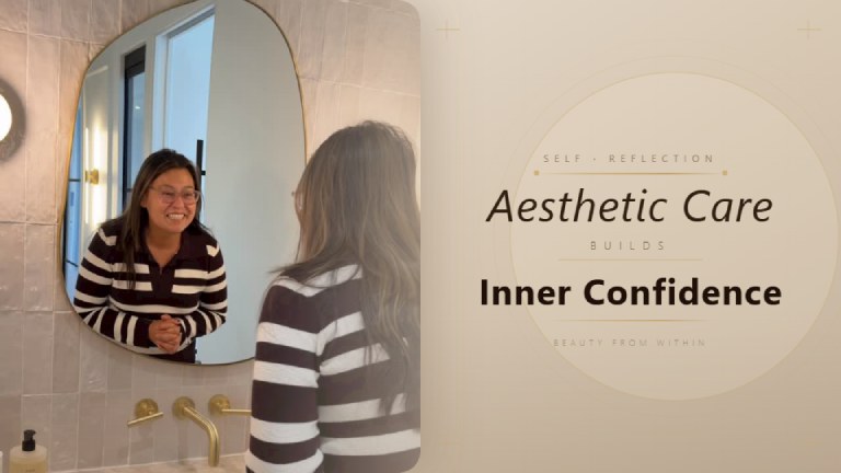 Aesthetic Practices Build Confidence