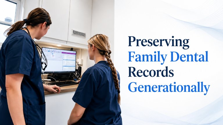 Preserve Oral Health Records