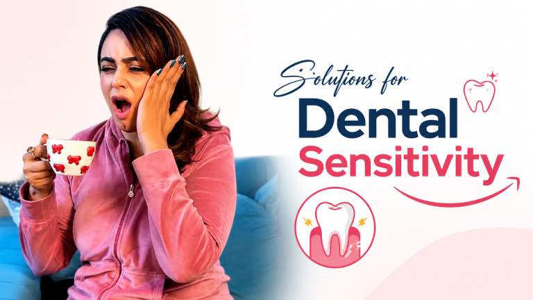 Solutions for Dental Sensitivity